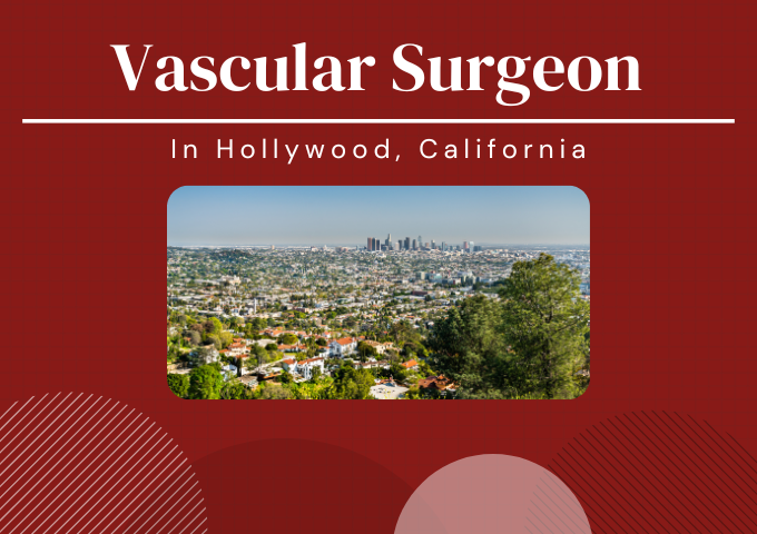 Vascular Surgeon in Hollywood